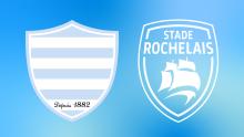 Racing 92 / Stade Rochelais